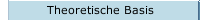 Theoretische Basis